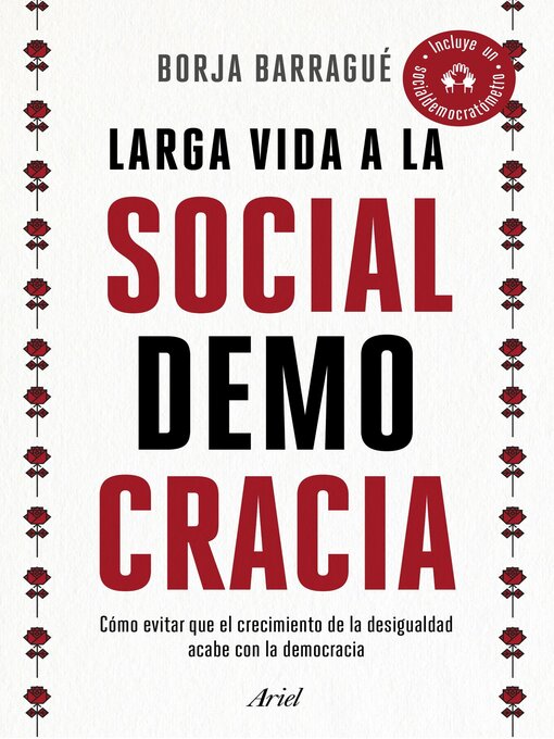 Title details for Larga vida a la socialdemocracia by Borja Barragué - Available